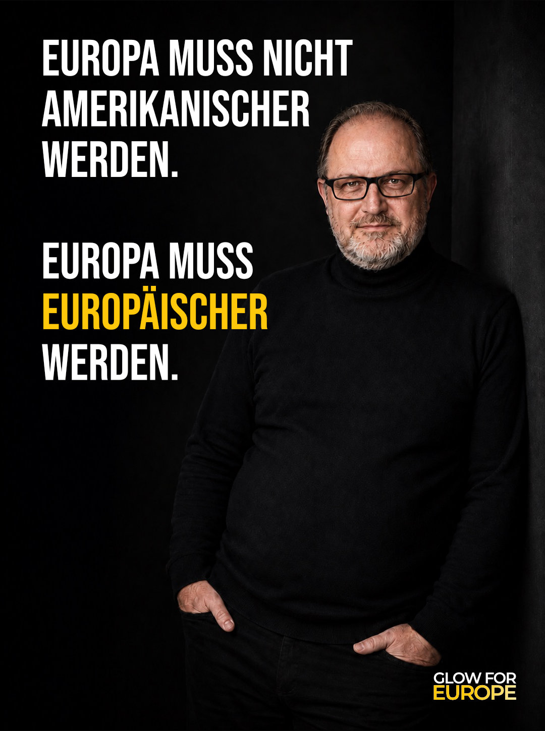 DIE ALTE WELT VERTEIDIGT SICH GEGEN EUROPAS ZUKUNFT by Martin Bonner - Founder Initiator CEO - Glow for Europe