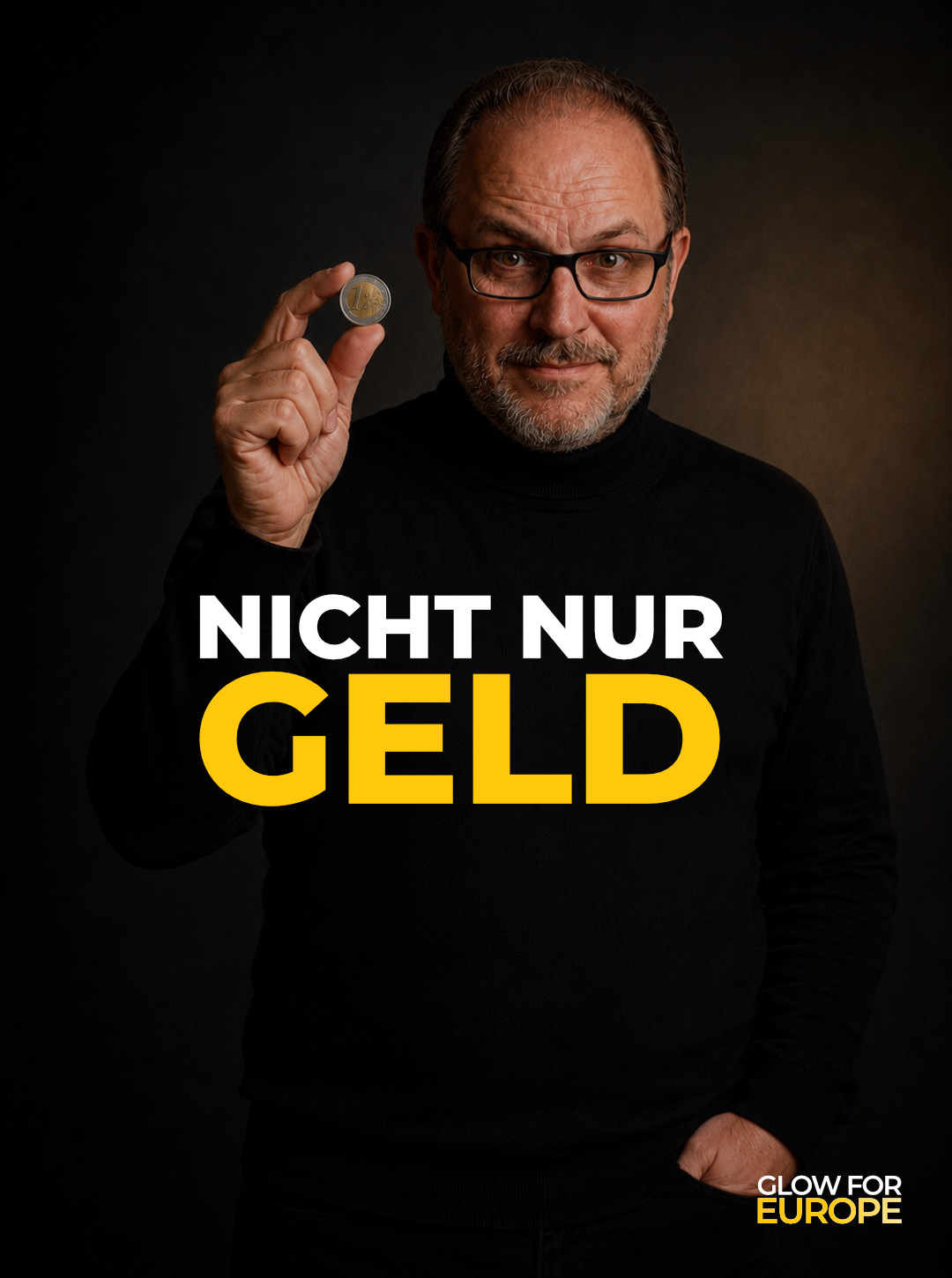 NICHT NUR GELD - Glow for Europe by Martin Bonner FOUNDER INITIATOR CEO
