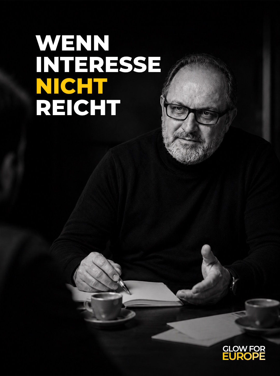 WENN ALLE „INTERESSANT“ SAGEN, ABER NIEMAND ENTSCHEIDET by Martin Bonner - Founder Initiator CEO - Glow for Europe
