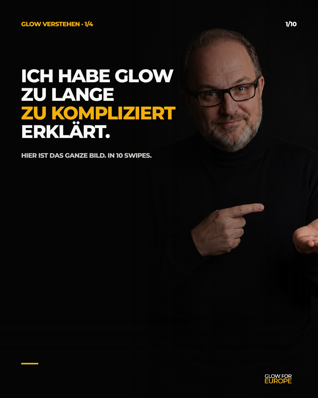WAS IST EIGENTLICH GLOW FOR EUROPE