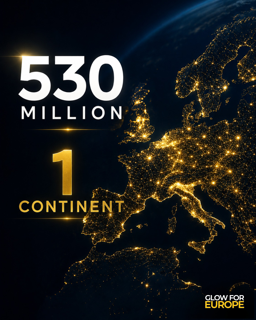 530 MILLION - 1 CONTINENT - GLOW FOR EUROPE by Martin Bonner