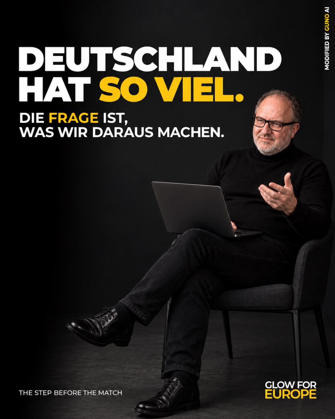 DEUTSCHLAND HAT SO VIEL - DIE FRAGE IST - WAS WIR DARAUS MACHEN - Martin Bonner - Glow for Europe powered by BONNERCONSULT and SCALECONNECT