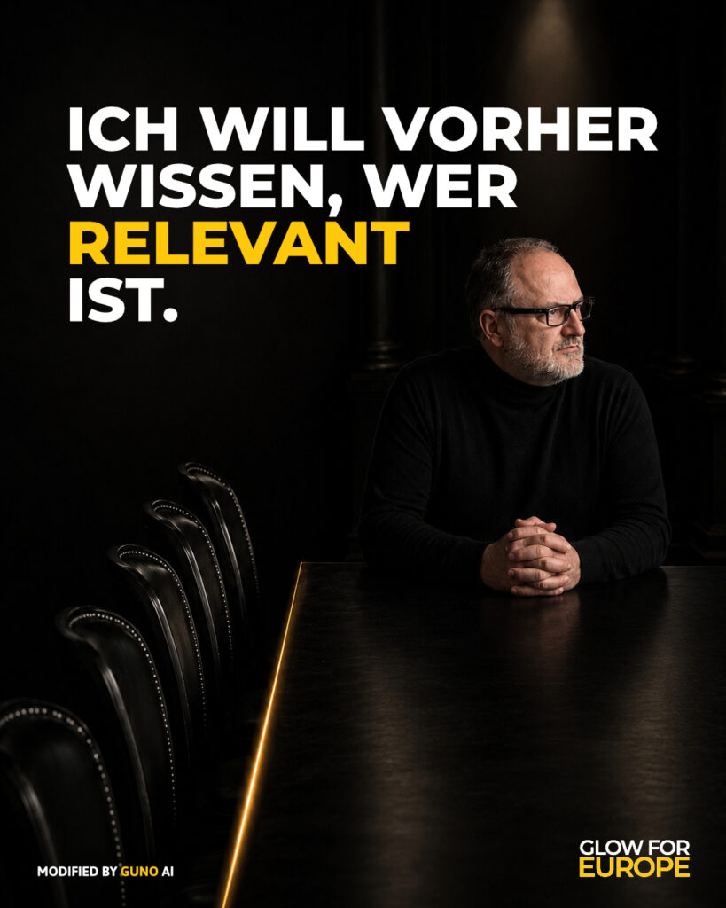ICH WILL VORHER WISSEN - WER RELEVANT IST - GLOW FOR EUROPE by Martin Bonner